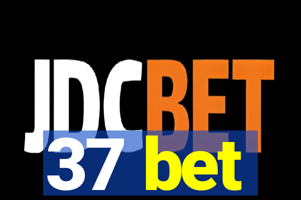 37 bet